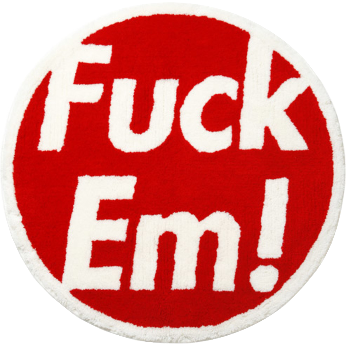 FUCK EM RUG
